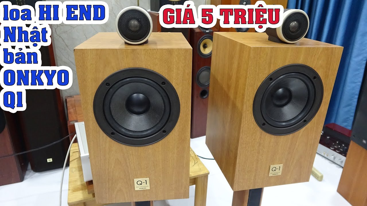 loa Hi end mà chỉ 5 triệu thôi ONKYO Q1,nghe như rót mật vào tai