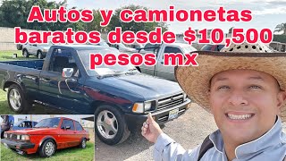 autos camionetas usados baratos  desde 10,500 pesos ecomomicos tianguis de carros cars trucks