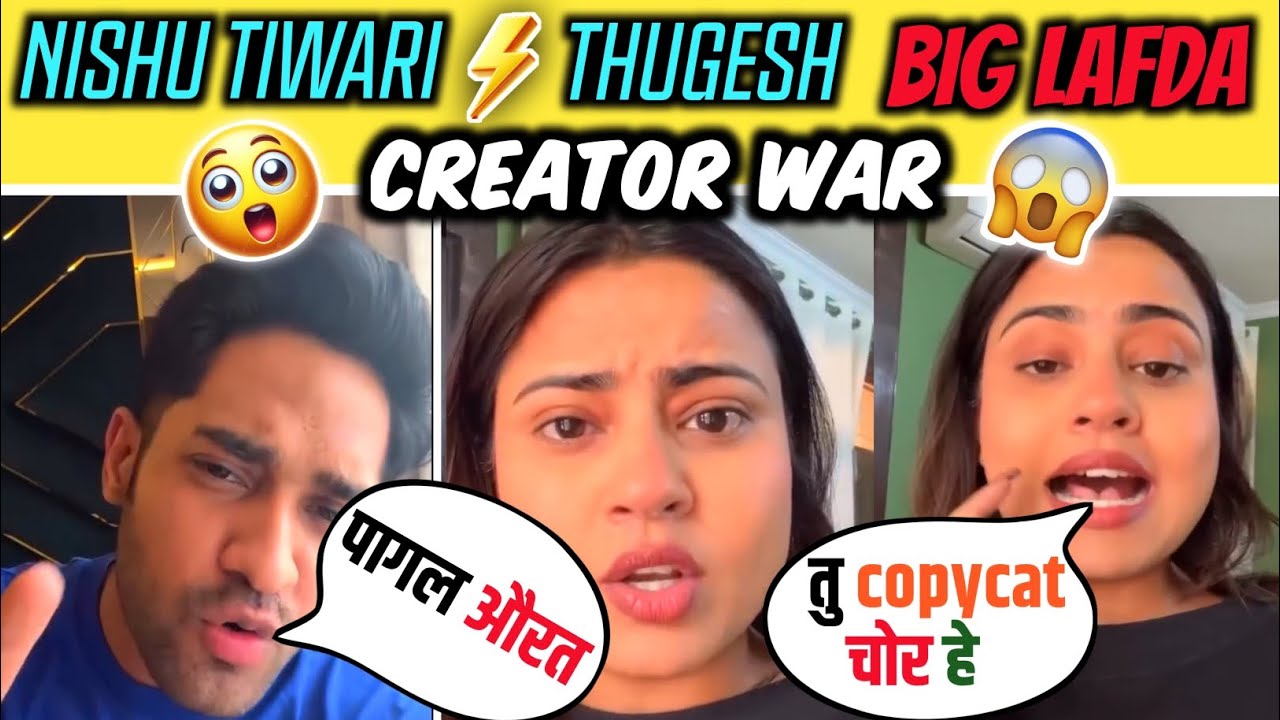 Thugesh vs Nishu Tiwari 😱 BIG LAFDA | Angry Reply | Creator War Exposed