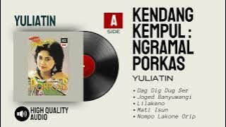 YULIATIN | Kendang Kempul : Ngramal Porkas | FULL ALBUM SIDE A | HQ Audio | 1985