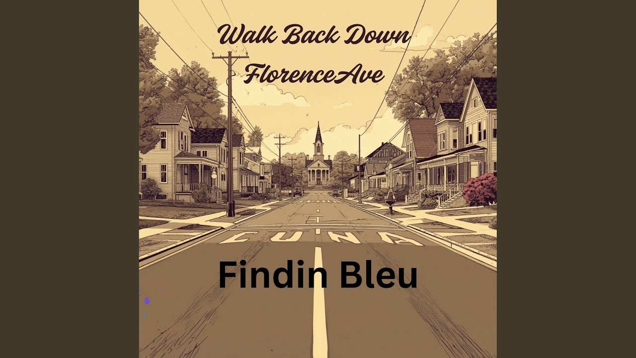 Walk Back Down Florence Avenue