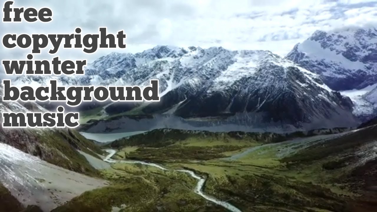 Free copyright winter background music