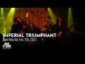 Capture de la vidéo Imperial Triumphant Live At Saint Vitus Bar, Feb. 12Th, 2023 (Full Set)