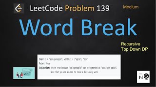 word break | word break leetcode interviewbit | leetcode 139 | recursive top down dp | september