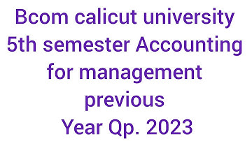 📘 Accounting for management l 5th Bcom l Calicut university l 2023 Previous year question paper 📃 💡