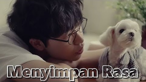 Menyimpan Rasa [Devano Danendra] X Day 1 [K.will] (Korean FMV)