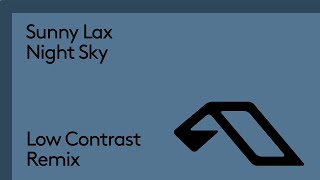 Video thumbnail of "Sunny Lax - Night Sky (Low Contrast Remix) [@SunnyLaxMusic]"