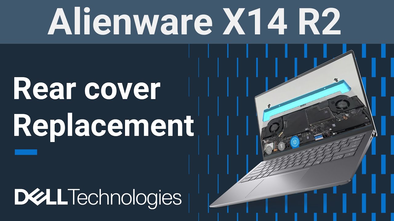 Alienware X14 R2 | How to replace the rear cover - YouTube