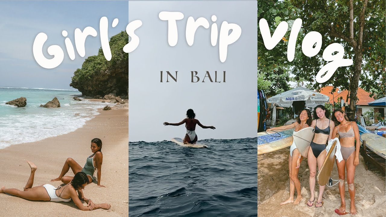 Girls Trip to Bali with Three People🌴] Surfing, Dining, Shopping