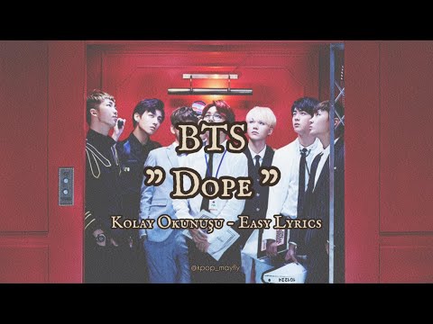 [Kolay Okunuşu-Easy Lyrics] BTS - Dope