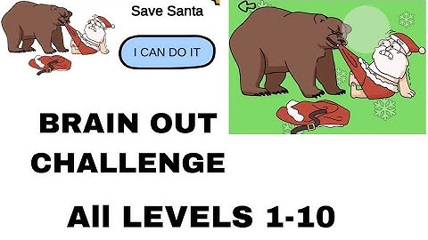 Brain Out challenge Save Santa Level No.1 2 3 4 5 6 7 8 9 10 answers Gamer Rizal video 😄😄