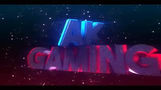 Ak Gaming Intro