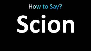 Player Profile How to Pronounce Scion? (correctly!)