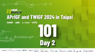 APrIGF and TWIGF 2024 in Taipei - Day 2 [101]