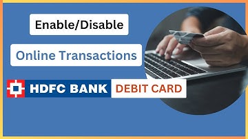 Enable/Disable Online Usage for HDFC Debit Card | E-commerce transactions for HDFC Debit Card