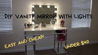 Cheap and Easy DIY Vanity Mirror With Lights - UNDER $40!