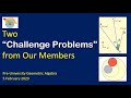 Challenge problems from members of preuniversity geometric algebra