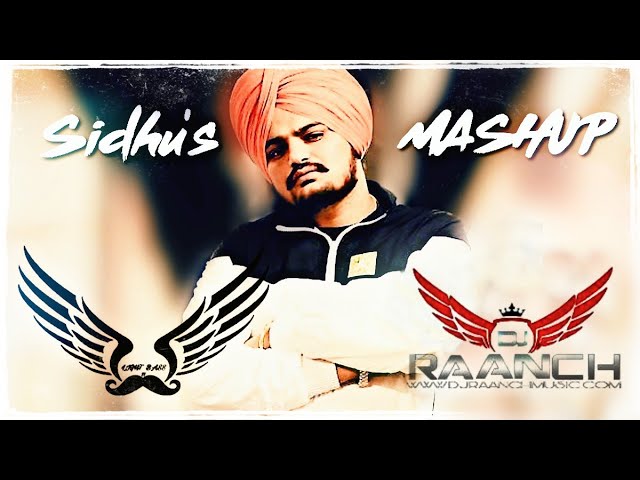 Sidhu Moosewala's Mashup | Light Bass11 X DJ Raanch | Bhangra Mashup 2020- Latest punjabi Songs 2020