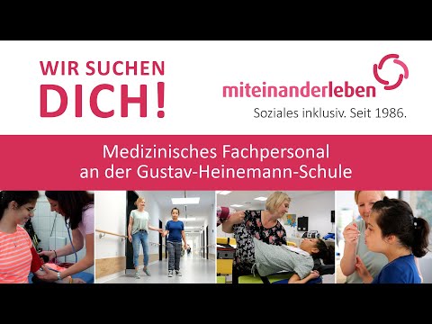 Wir suchen Dich als Medizinische Fachkraft an der Gustav-Heinemann-Schule!