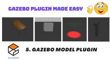 5  Gazebo Model Plugin | Gazebo Plugin Tutorials