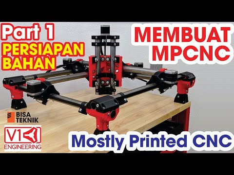 DIY !!! Membuat CNC MPCNC (Mostly Printed CNC) - Part 1