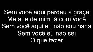 Gaab - Sem Você Aqui (letra)