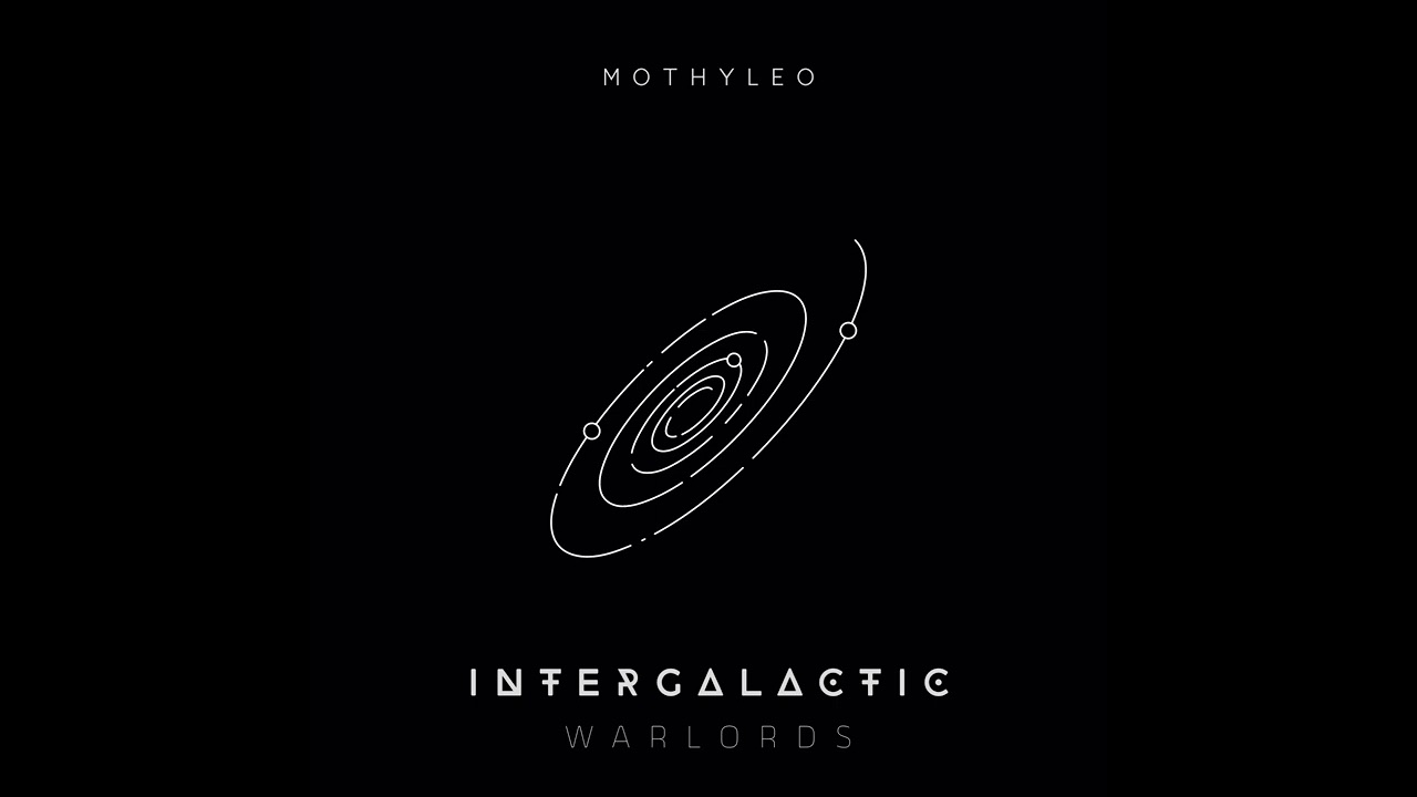 Mothyleo - Intergalactic warlords (ft. Cymatics)