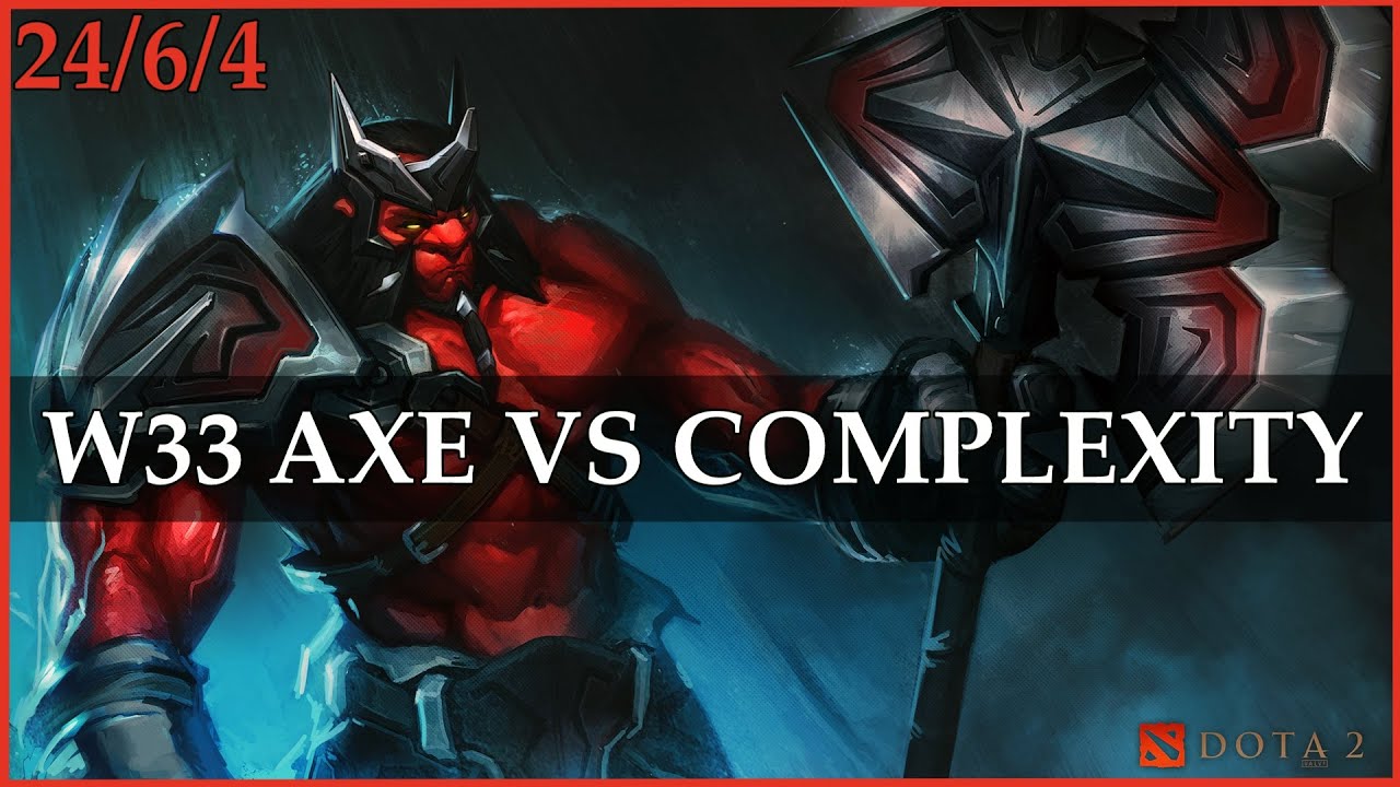 BBC.w33 Axe vs Complexity 24kills @ Esportal Quarterfinals