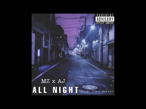 ALL NIGHT - Marvin Zabala ft. AJ Moran (Prod. by Coco Beats)