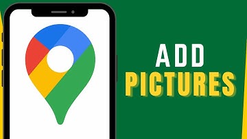 How to Add Pictures to Google Maps