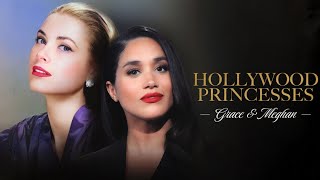 Hollywood Princesses: Grace & Meghan (2022) Meghan Markle, Grace Kelly, Royals, England, Monaco
