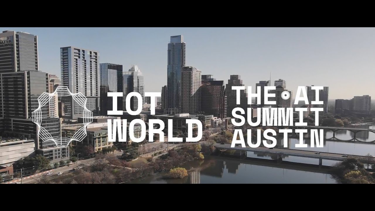 The AI Summit and IoT World Austin 2022 Event Preview!