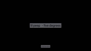 lil peep - five degrees // slowed + reverb + fx + lyrics at description