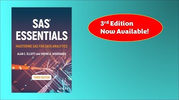 SAS Basics 1 - Getting Started Using SAS, From SAS Essentials 3rd Ed. Alan Elliott & Wayne Woodward