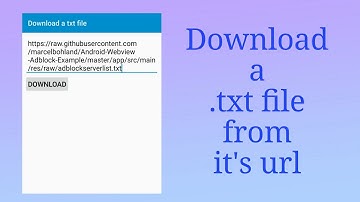 How to download a txt file in Sketchware?