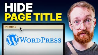 How to Hide Page Titles in WordPress