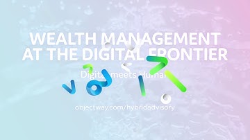 Wealth Management at the Digital Frontier