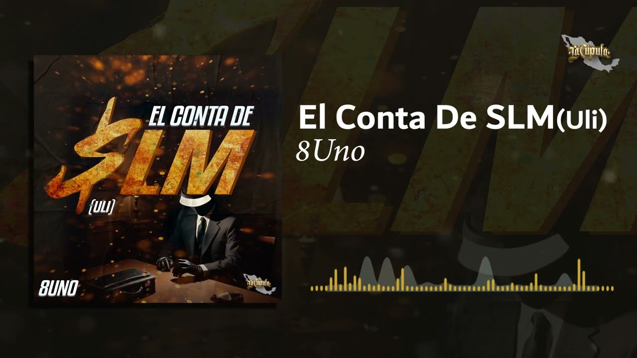 8Uno - El Conta De SLM (Uli) // (Audio Oficial) #LCR
