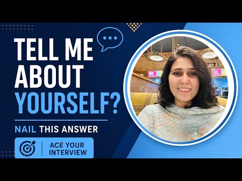 How to Answer Tell Me About Yourself  | Sample Ans for Freshers & Experienced 