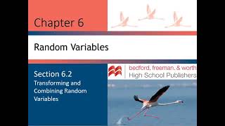 6.2 Transforming and Combining Random Variables
