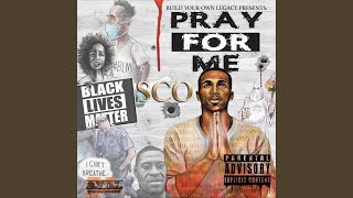Pray for Me - Sco