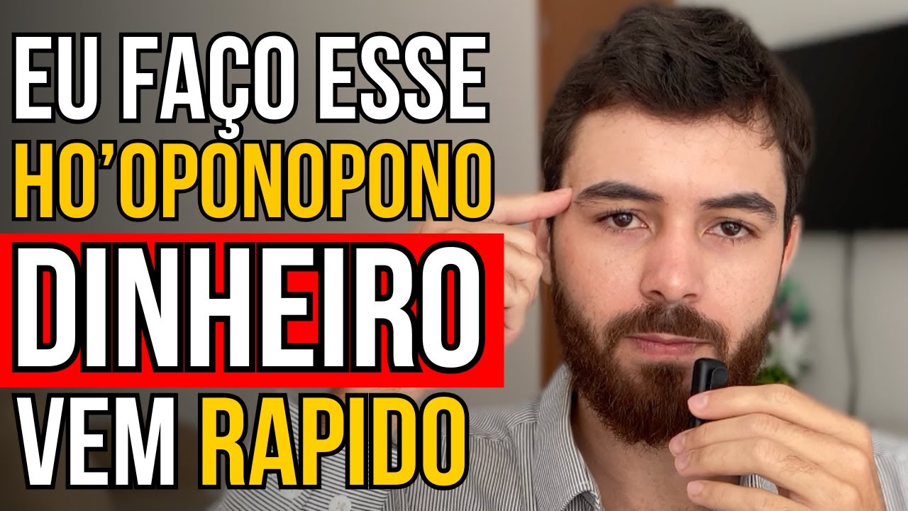 COMO EU USO O HO’OPONOPONO PARA MANIFESTAR DINHEIRO