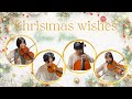 【弦楽四重奏再現】SnowMan『Christmas wishes』 #演奏してみた