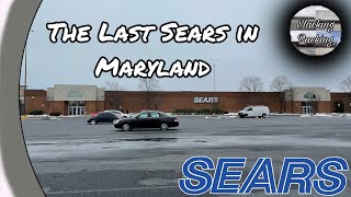 Sears Store Tour - Frederick, Maryland [CLOSED]