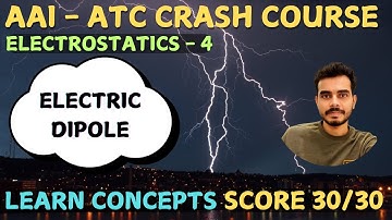 AAI ATC Physics Crash course | Electrostatics Part - 4 | All Concepts | #physics #aaiatc #aaiatc2025