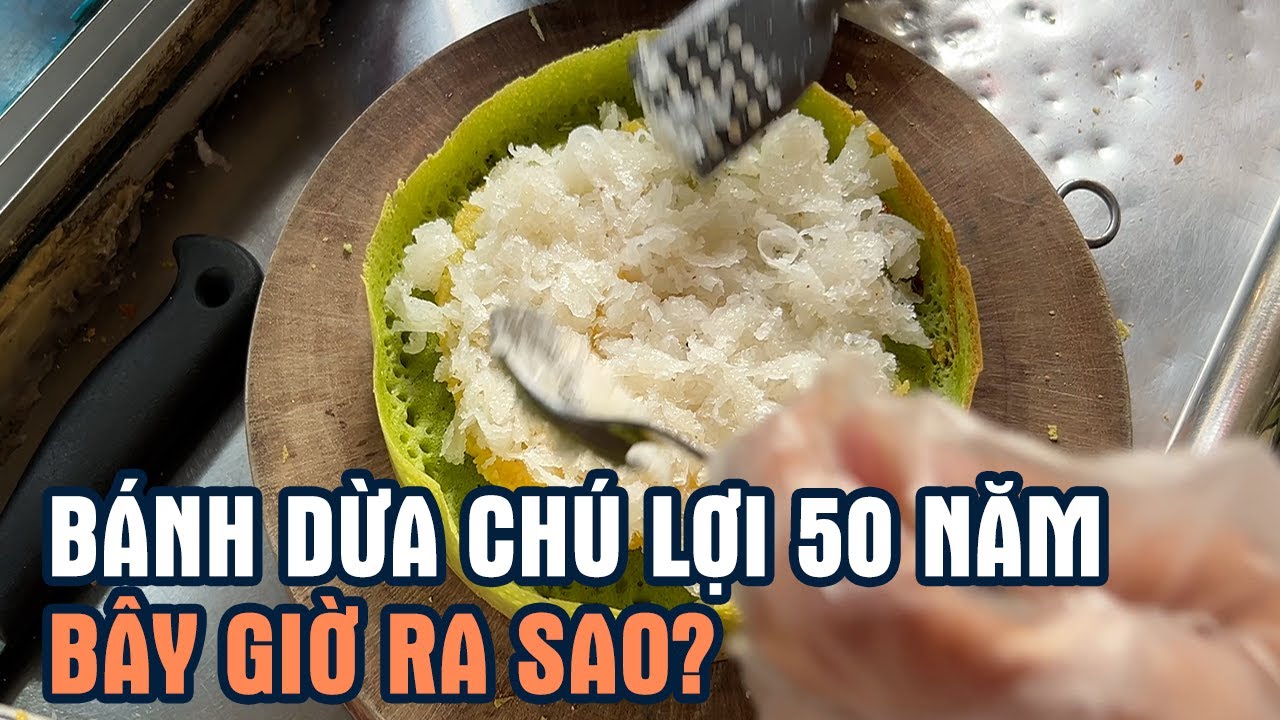 Xe BÁNH DỪA TRIỀU CHÂU của CHÚ LỢI nức tiếng 50 năm