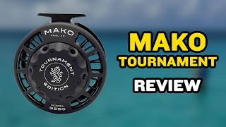Mako Tournament Fly Reel Review