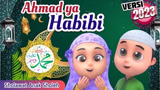 Sholawat Ahmad Ya Habibi  (Nussa & Rarra) | Versi Baru 2023