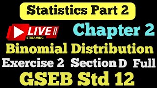 STD -12 Statistics [ Part 2 ] Binomial Distribution  Exercise 2 Section D | GSEB  @StudyPointPro