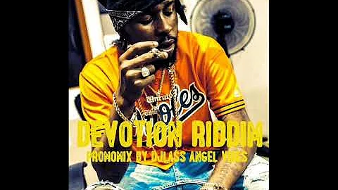 Devotion Riddim Mix (Full) Feat. Alkaline, PopCaan, Jahmiel, (November Refix 2017)